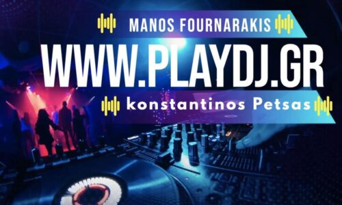 https://playdj.gr/wp-content/uploads/2025/07/playdj.gr-dj-petsas-dj-fournarakis-mousiki-kalipsi-iraklio-kritis-500x300.jpg